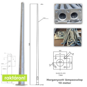 Horganyzott acél lámpaoszlop - 10 méter, utcai világításhoz, PREMIUM LINE, 4 mm falvastagság