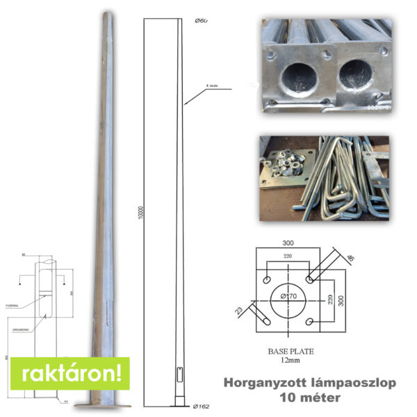Horganyzott acél lámpaoszlop - 10 méter, utcai világításhoz, PREMIUM LINE, 4 mm falvastagság